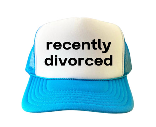 Recently Divorced Trucker Hat