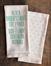 Load image into Gallery viewer, Never Underestimate ... Southern Momma - Kitchen Towel