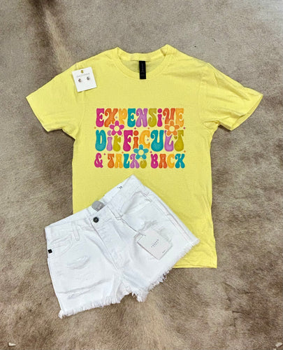 Expensive Difficult & Talks Back Graphic Tee