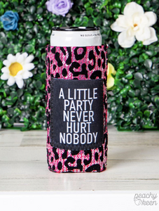 Peachy Keen A Little Party Never Hurt Nobody Sequin Can Cooler