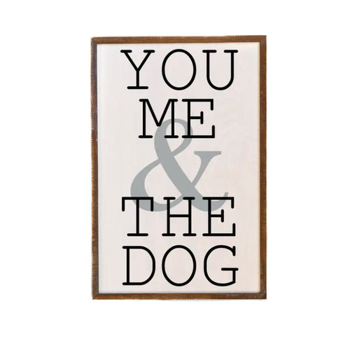 12x18 You Me & The Dog Wall Art