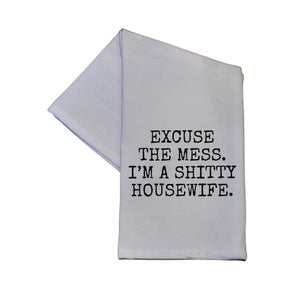 “Excuse The Mess” Funny Dish Towel