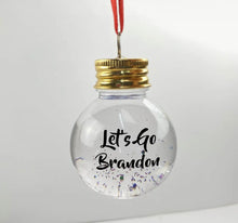 Load image into Gallery viewer, Let&#39;s Go Brandon &quot;Shot Ball/Ornament&quot;